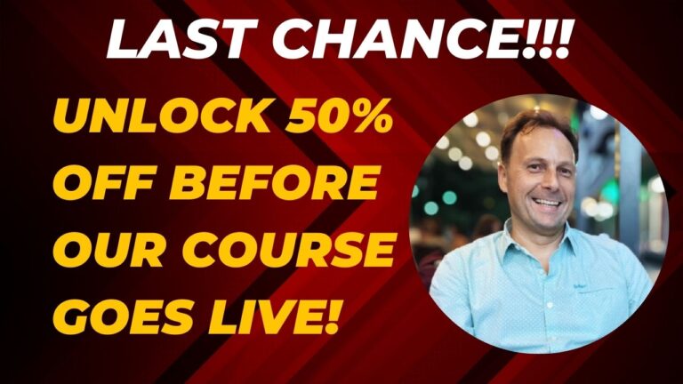 Last Chance: Unlock 50% Off Before Our Enhanced Course Goes Live!