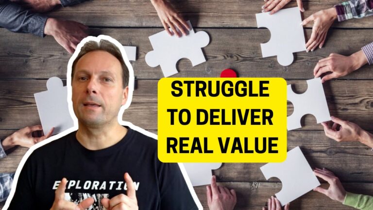 Struggle to Deliver Real Value