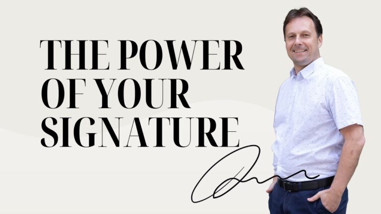 The Power of Your Signature